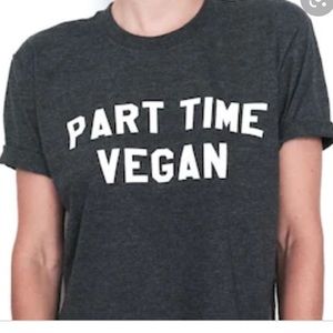 Part Time Vegan Tshirt